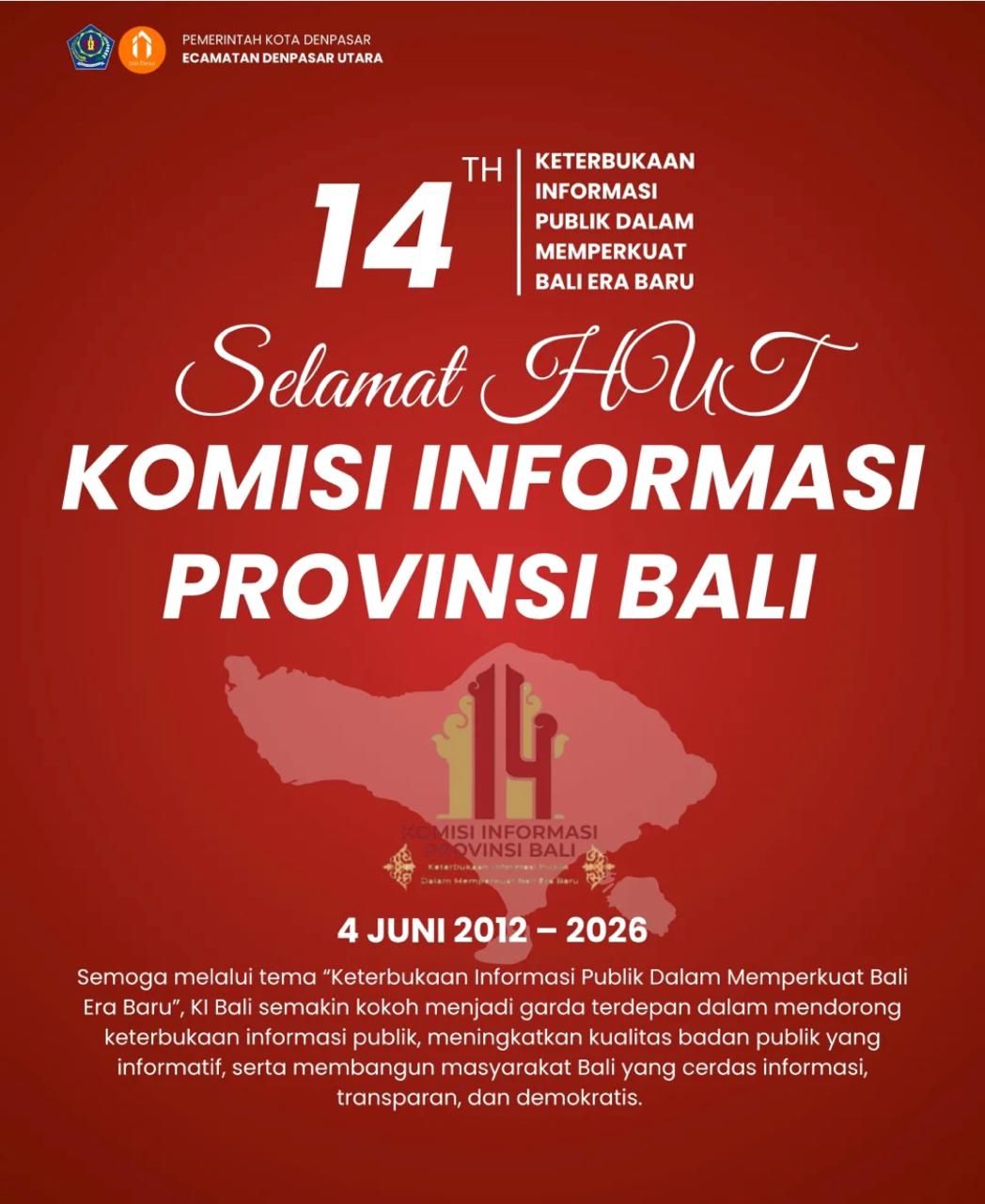 Selamat Hari Ulang Tahun ke-14 Komisi Informasi Provinsi Bali